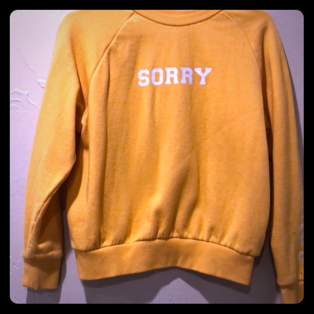 SORRY NOT SORRY CREW SWEATSHIRT